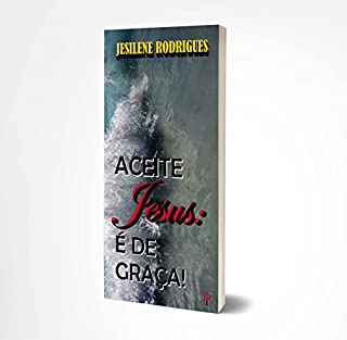 Livro ACEITE JESUS, É DE GRAÇA