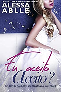 Livro Eu Aceito. Aceito?