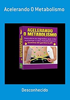 Livro Acelerando O Metabolismo