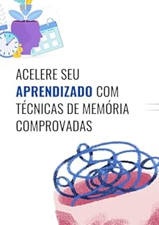 Livro Acelere Seu Aprendizado com Técnicas de Memória Comprovadas