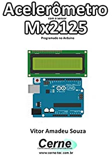 Livro Acelerômetro com o sensor Mx2125 Programado no Arduino