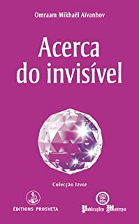 Livro Acerca do invisível (Izvor Collection Livro 228)