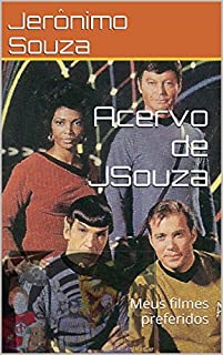 Acervo de JSouza: Meus filmes preferidos