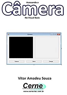 Acessando a Câmera No Visual Basic