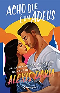 Livro Acho que é um adeus (Primas Poderosas Livro 2)