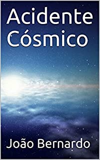 Livro Acidente Cósmico