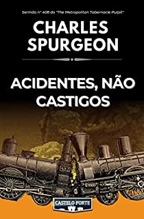 Livro Acidentes, Não Castigos