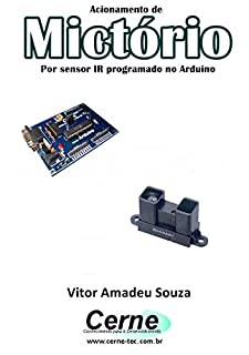 Acionamento de Mictório Por sensor IR programado no Arduino