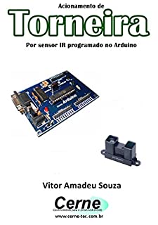 Livro Acionamento de Torneira Por sensor IR programado no Arduino