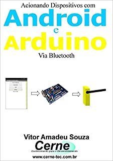 Livro Acionando dispositivos com Android e Arduino via Bluetooth