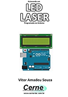 Livro Acionando um LED LASER Programado no Arduino