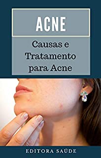 Livro Acne: Causas e Tratamento para Acne