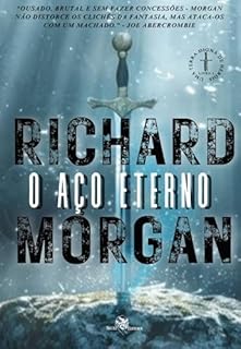 Livro O Aço Eterno: Uma terra Digna de Heróis