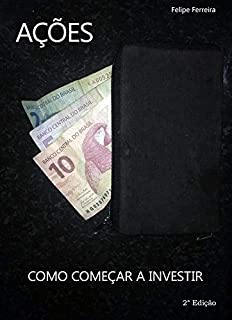 Livro Ações: Como começar a investir (2° Edição)