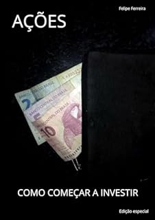 Livro Ações: Como Começar a Investir (Edição especial)