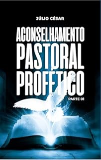 Livro Aconselhamento Pastoral Profético