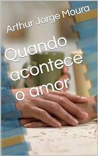 Livro Quando acontece o amor