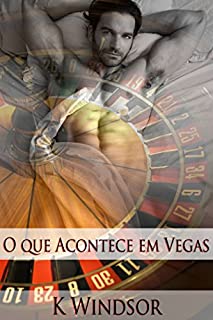 Livro O que acontece em Vegas: Uma Fantasia Erótica Gay