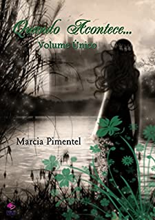 Livro Quando Acontece... Volume Único