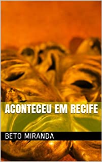 Livro ACONTECEU EM RECIFE (ASSOMBRO NAS SOMBRAS)