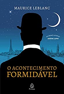 Livro O acontecimento formidável (Clássicos da literatura mundial)