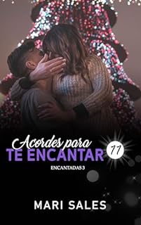 Acordes Para Te Encantar (Encantadas Livro 11)