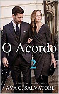 Livro O Acordo 2 (Um Romance Bilionário)