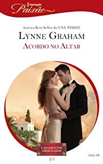 Livro Acordo no Altar: Harlequin Paixão - ed.286 (Casamentos Ordenados)