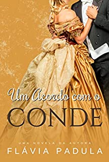 Livro Um Acordo com o Conde (Acordos de Amor Livro 2)
