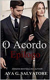 Livro O Acordo: Epílogo (Um Romance Bilionário Livro 4)