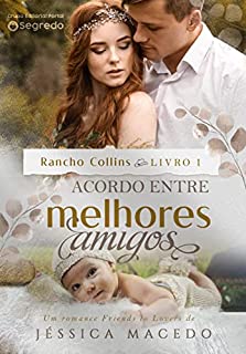 Livro Acordo entre melhores amigos (Rancho Collins Livro 1)