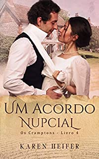 Livro Um Acordo Nupcial (Os Cramptons- livro 04)