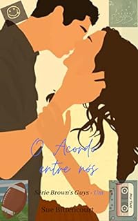Livro O Acordo entre nós: Série Brown's Guys - Um