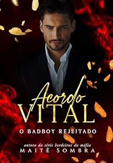 Livro ACORDO VITAL: O badboy rejeitado