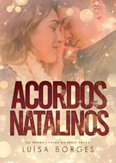Livro ACORDOS NATALINOS: um fake dating natalino