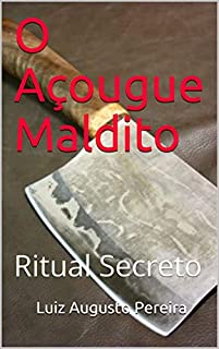 Livro O Açougue Maldito: Ritual Secreto