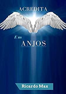 Livro Acredita Em Anjos