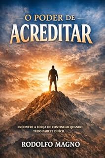 Livro O Poder de Acreditar