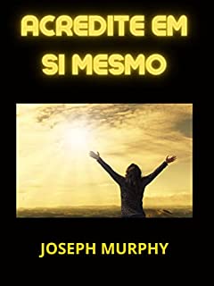 Livro Acredite em Si mesmo (Traduzido)
