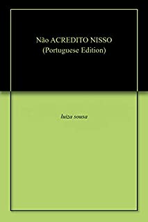 Livro Não ACREDITO NISSO