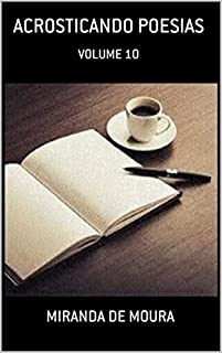 Livro ACROSTICANDO POESIAS: VOLUME 10 (ACRÓSTICOS)