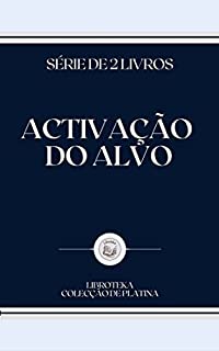 Livro ACTIVAÇÃO DO ALVO: série de 2 livros