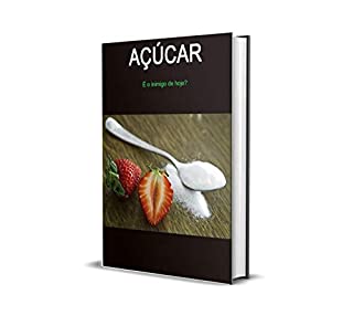 Livro Açúcar : O inimigo de hojé