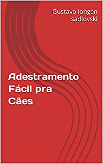 Adestramento Fácil pra Cães