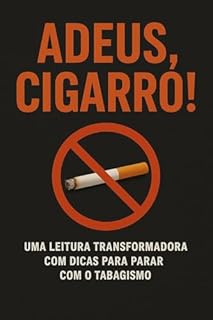 Adeus, Cigarro!