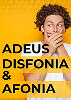 Livro Adeus Disfonia e Afasia : Evite a Perda de Voz e a Rouquidão