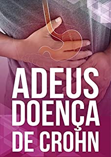 Livro Adeus Doença de Crohn: Acabe com a Inflamação no Intestino