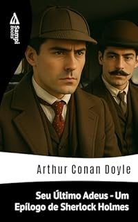Livro Seu Último Adeus - Um Epílogo de Sherlock Holmes