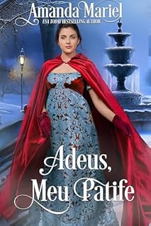Livro Adeus, Meu Patife (Corações Ardentes)