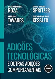 Adições Tecnológicas e Outras Adições Comportamentais
